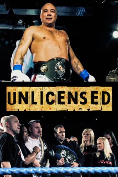 L'affiche du film Unlicensed
