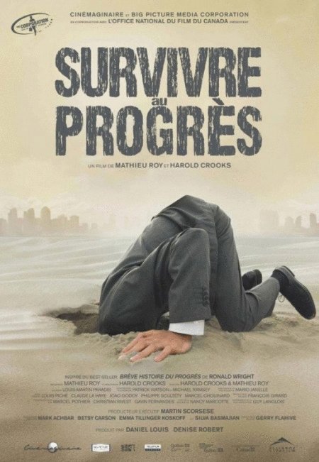 L'affiche du film Survivre au progrès