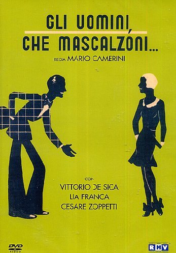 L'affiche du film Gli uomini, che mascalzoni…