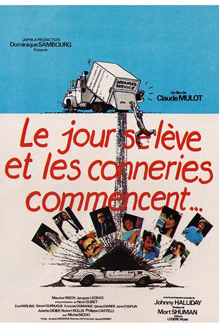 L'affiche du film Le Jour se lève et les conneries commencent