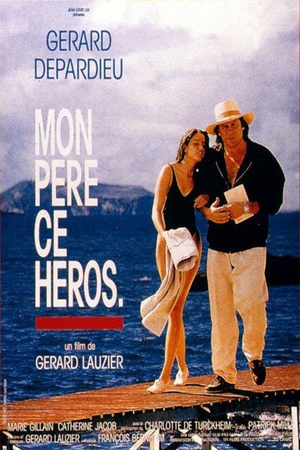 L'affiche du film Mon père, ce héros.