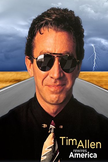 L'affiche du film Tim Allen Rewires America