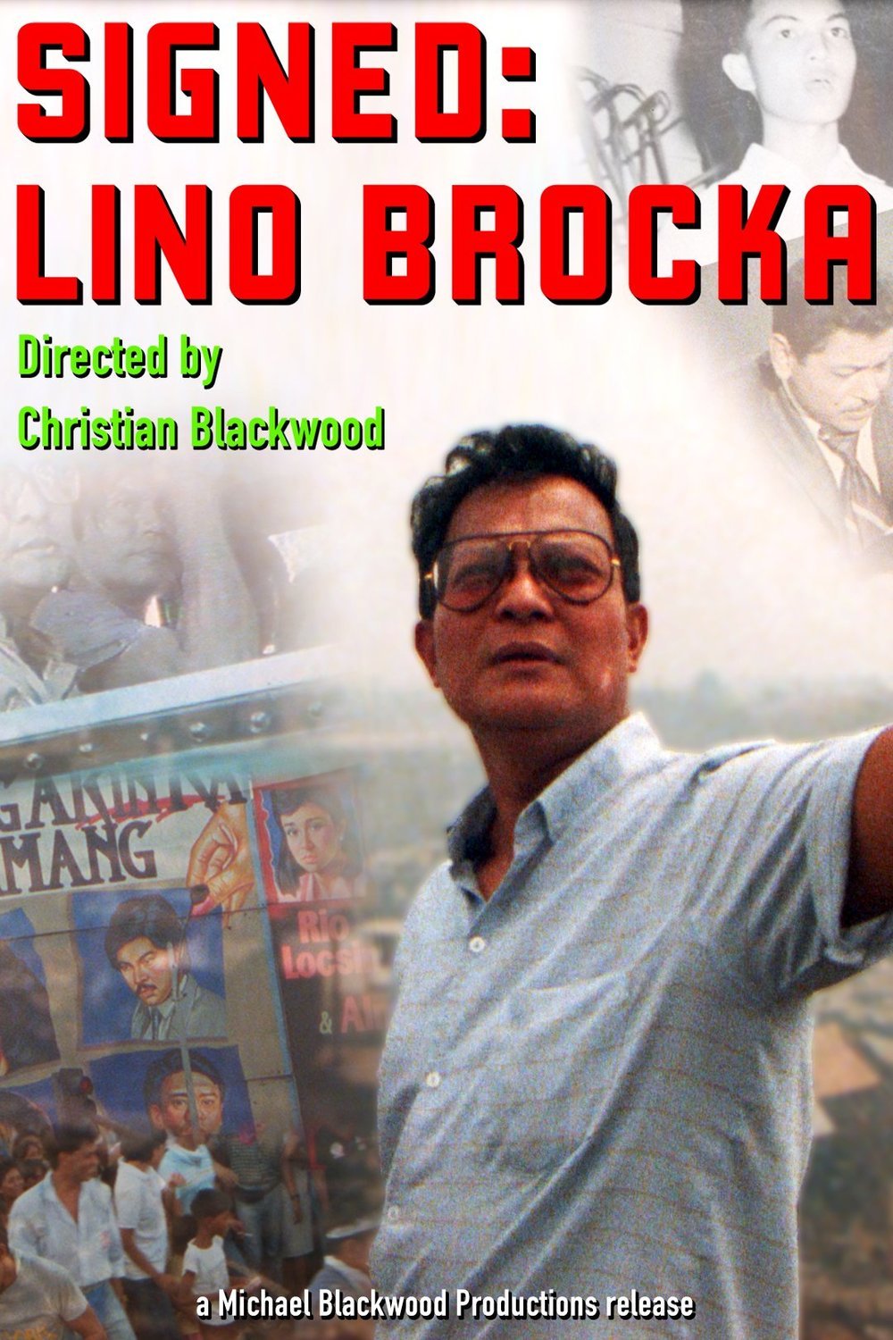 L'affiche du film Signed: Lino Brocka