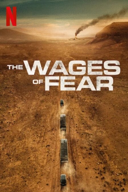 Poster of the movie The Wages of Fear
