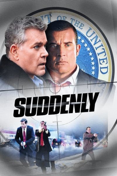 L'affiche du film Suddenly