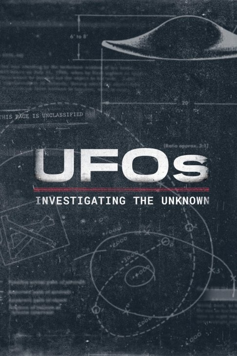 Poster of the movie UFOs: Investigating the Unknown [2023]