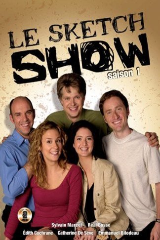 L'affiche du film Le Sketch Show