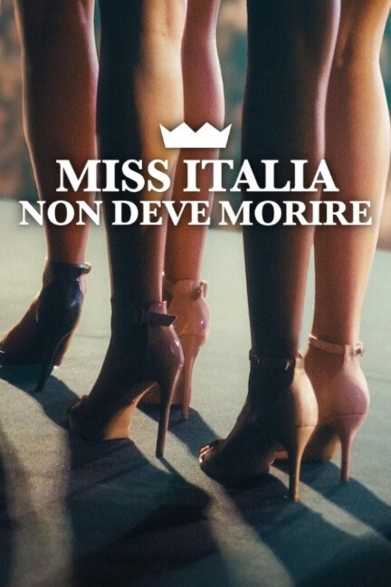 L'affiche du film Miss Italia non deve morire