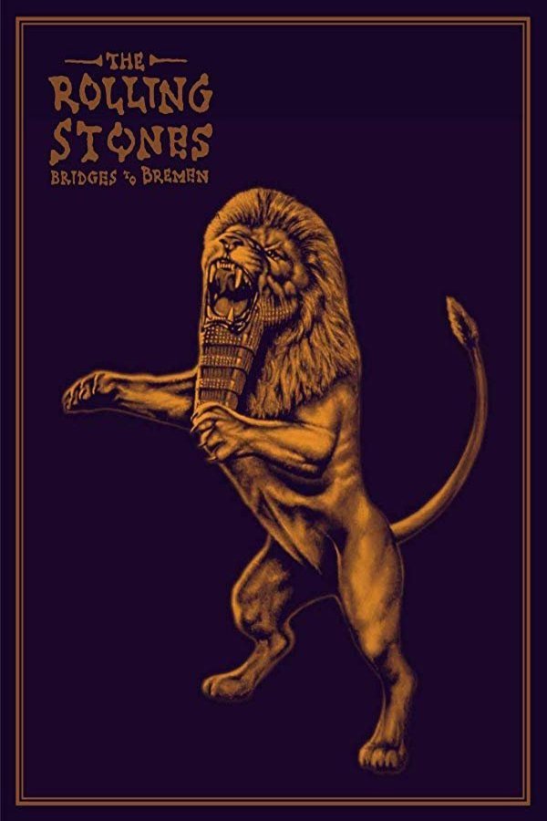 Poster of the movie The Rolling Stones: Bridges to Bremen