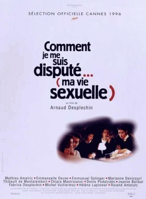 L'affiche du film Comment je me suis disputé...