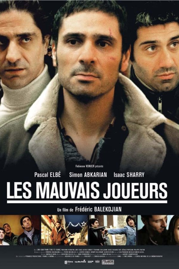 L'affiche du film Les Mauvais joueurs