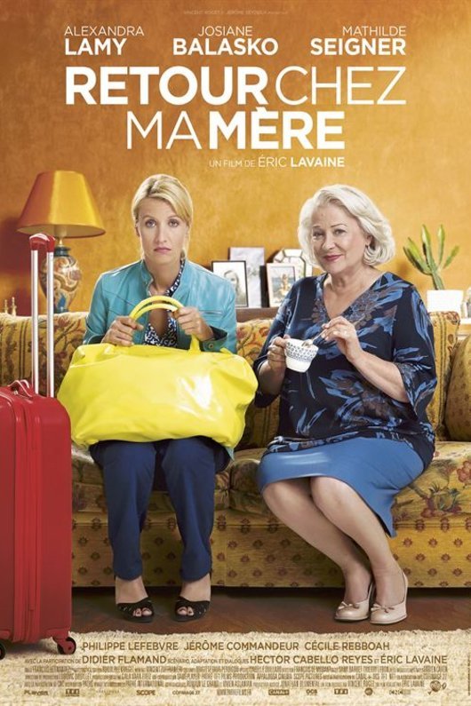 L'affiche du film Retour chez ma mère
