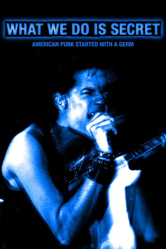 L'affiche du film What We Do Is Secret