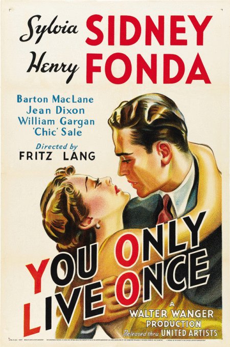 L'affiche du film You Only Live Once