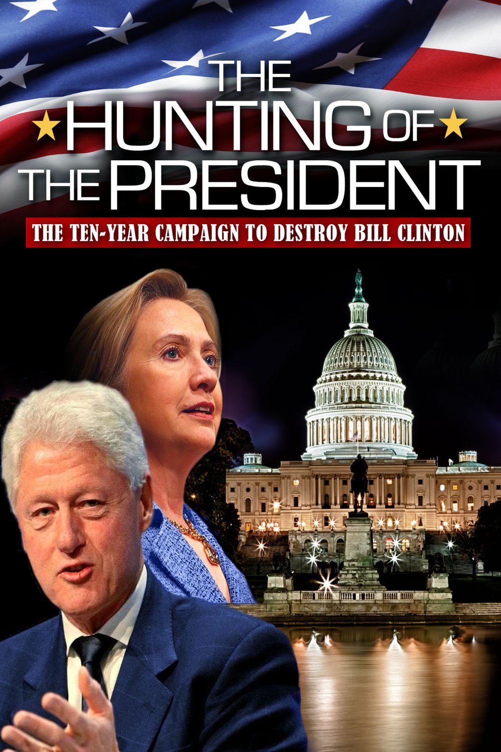 L'affiche du film The Hunting of the President