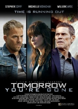 L'affiche du film Tomorrow You're Gone